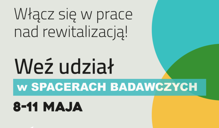 Zielonka - rozmowy o rewitalizacji podczas spacerów badawczych