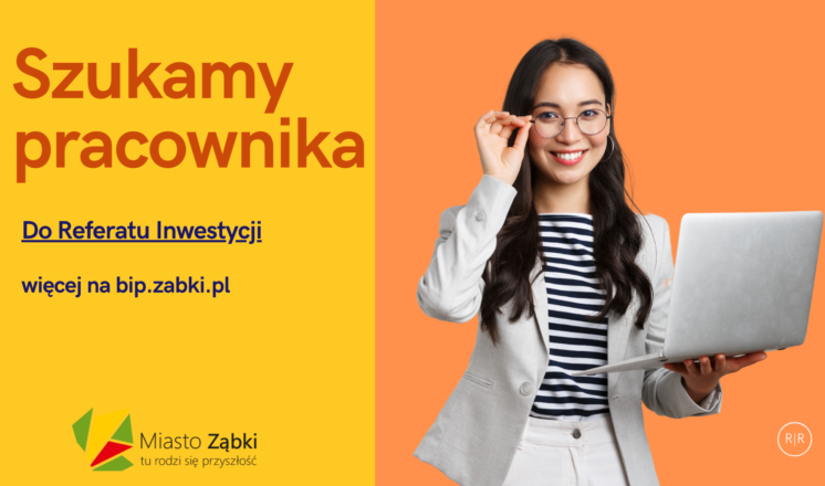 Ząbki - Pracownik do Referatu Inwestycji poszukiwany