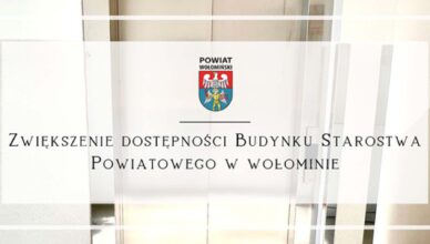 Zwiększenie dostępności budynku Starostwa Powiatowego w Wołominie