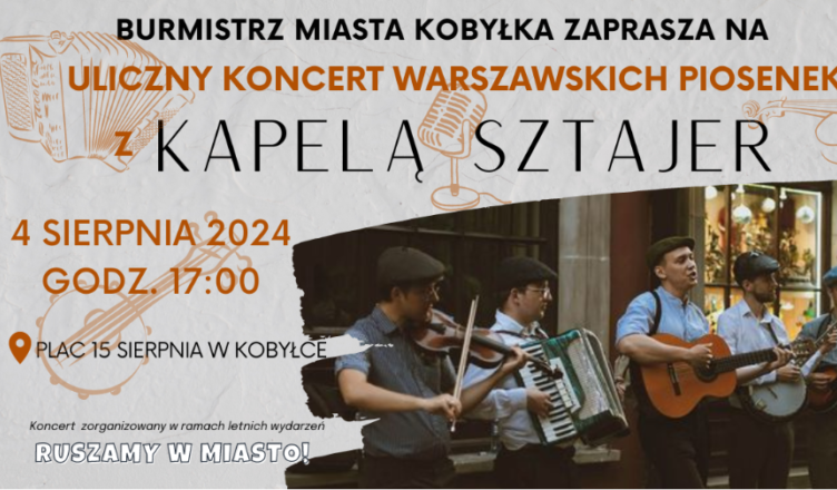 Kobyłka - Uliczny Koncert Warszawskich Piosenek w wykonaniu Kapeli Sztajer