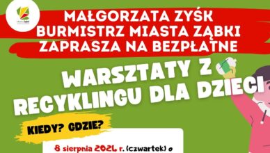 Ząbki - warsztaty z recyklingu dla dzieci