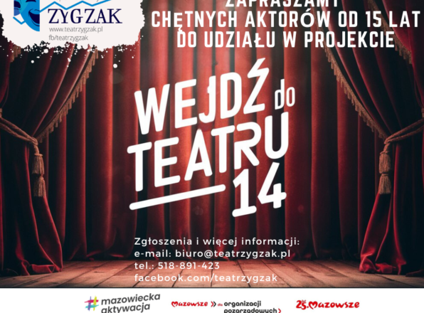 Wołomin - wejdź do teatru 14 – kolejny projekt Zespołu Teatralnego „Zygzak”