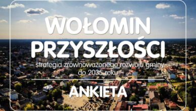 Wołomin przyszłości – wypełnij ankietę