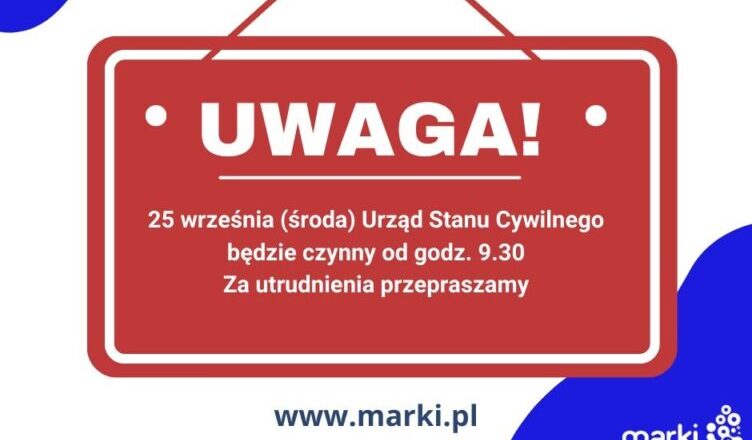 Marki - w środę zmiana godzin pracy USC