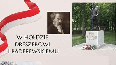 Jadów - w hołdzie Orlicz-Dreszerowi i Paderewskiemu