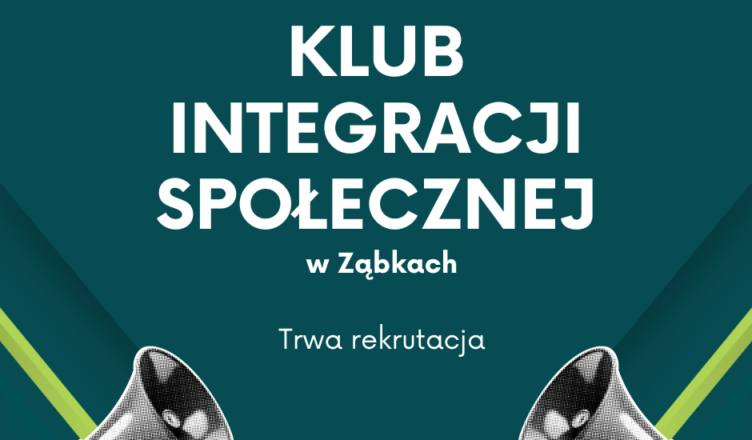 Klub Integracji Społecznej w Ząbkach - rekrutacja