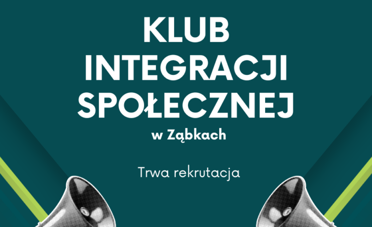 Klub Integracji Społecznej w Ząbkach - rekrutacja