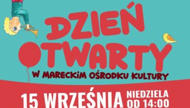 Dzień Otwarty Mareckiego Ośrodka Kultury im. Tadeusza Lużyńskiego