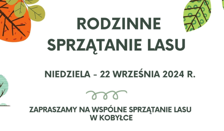 Kobyłka - Rodzinne Sprzątanie Lasu