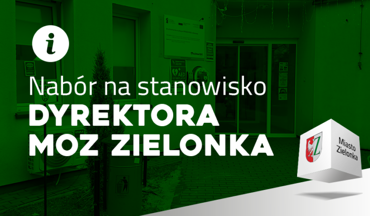 Konkurs na Dyrektora Miejskiego Ośrodka Zdrowia w Zielonce