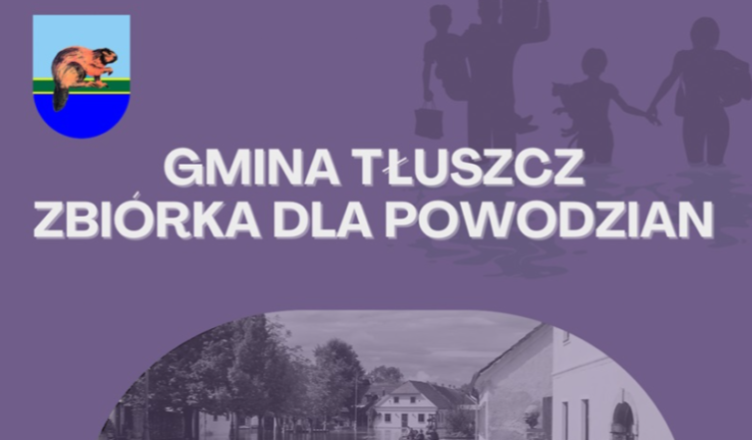 Gmina Tłuszcz organizuje ZBIÓRKĘ DLA POWODZIAN