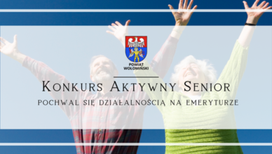 Konkurs ,,Aktywny Senior - pochwal się działalnością na emeryturze'''