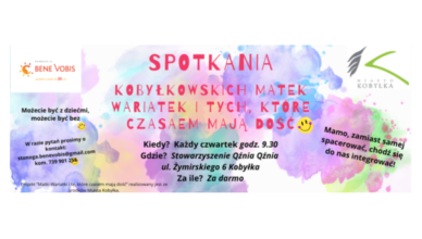 Spotkanie Kobyłkowskich Matek Wariatek i tych, które czasem mają dość