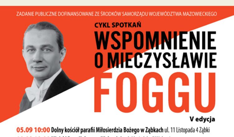 Ząbki - Wspomnienie o Mieczysławie Foggu