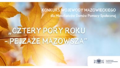 „CZTERY PORY ROKU – PEJZAŻE MAZOWSZA” – konkurs Wojewody Mazowieckiego