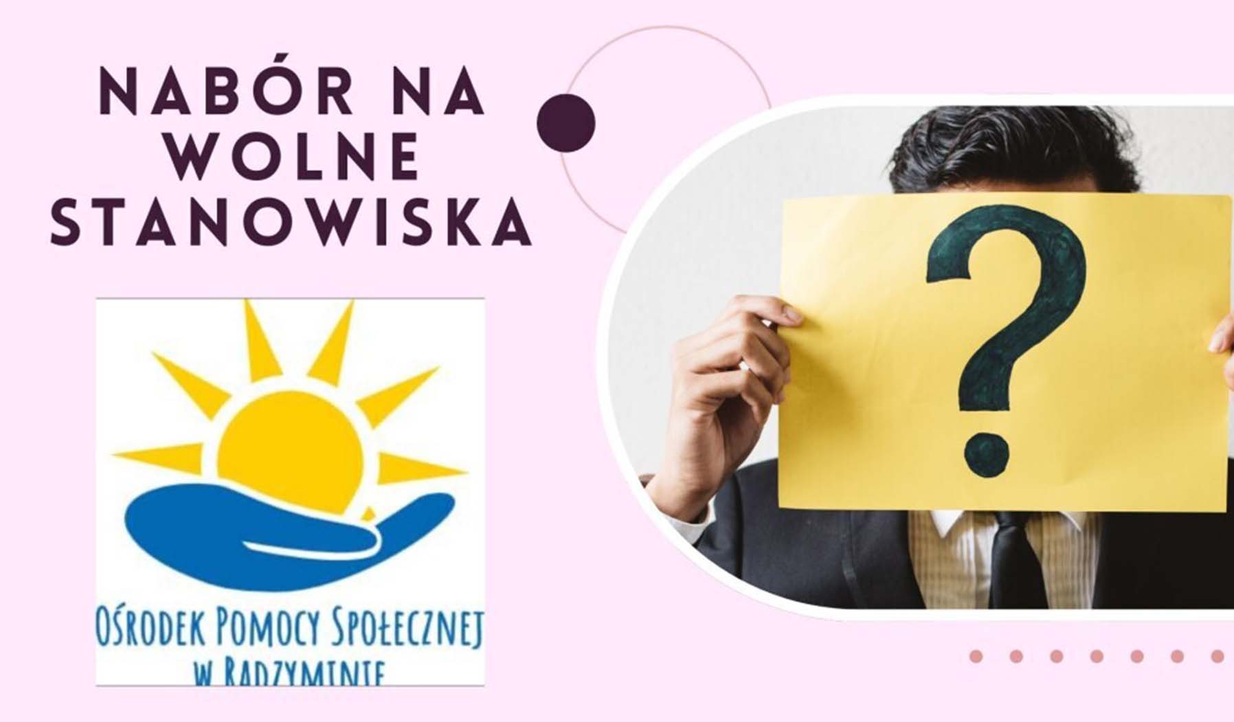 Nabór na wolne stanowiska w Ośrodku Pomocy Społecznej w Radzyminie