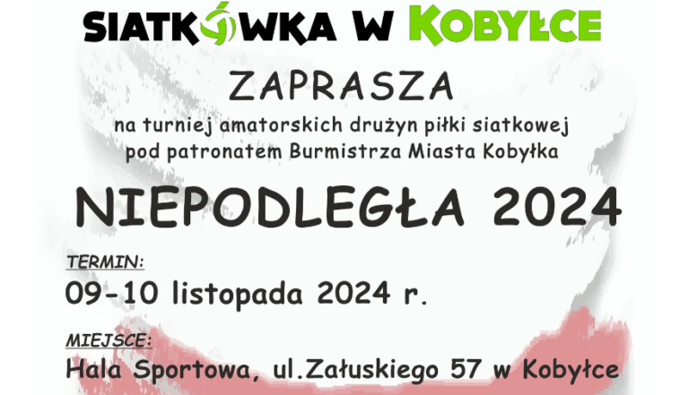 NIEPODLEGŁA 2024! Turniej Amatorskich Drużyn Piłki Siatkowej w Kobyłce