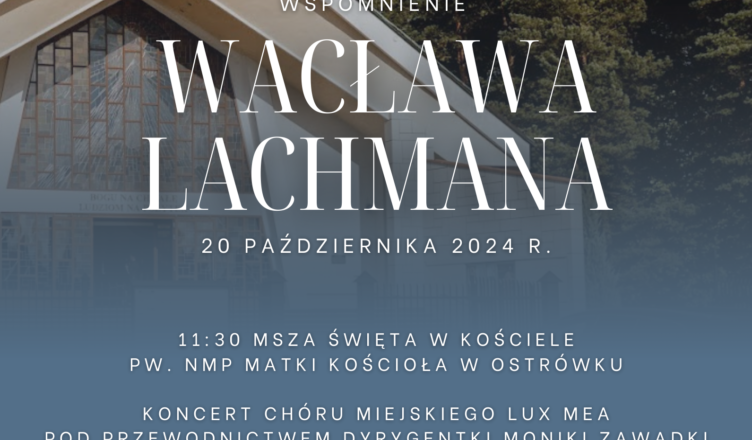 Klembów - Wspomnienie Wacława Lachmana - wyjątkowy koncert