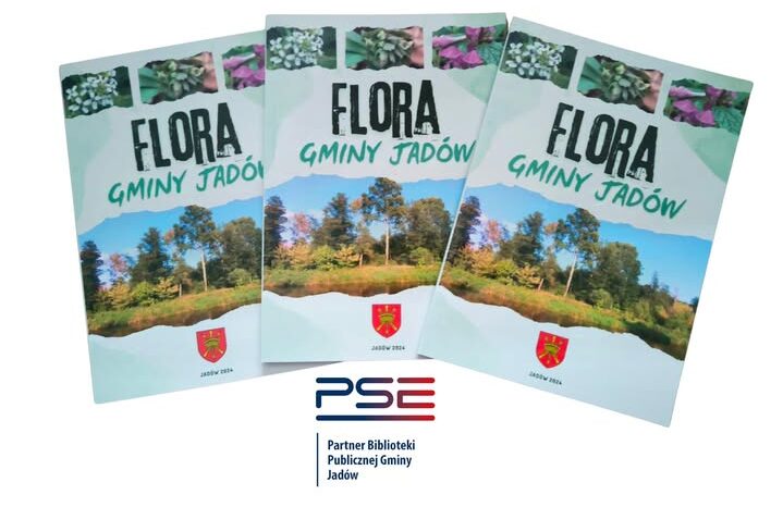 Flora Gminy Jadów – edukacyjna publikacja w trosce o przyrodę