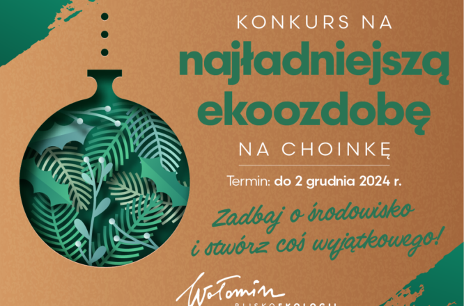 Wołomin - konkurs na najładniejszą ekoozdobę!