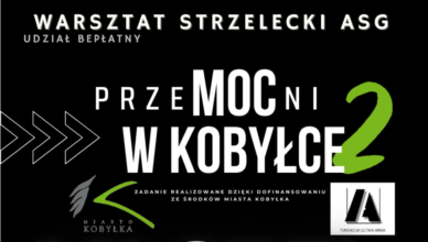 Kobyłka - "przeMOCni w Kobyłce 2" - zapisy na Warsztat Strzelecki ASG dla dzieci