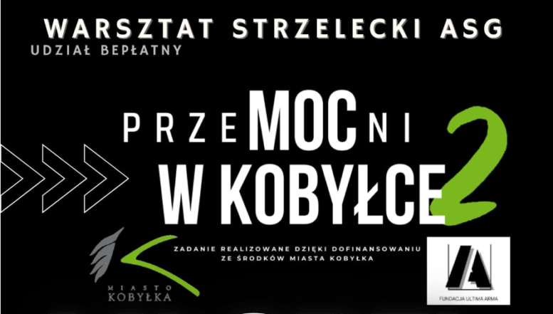 Kobyłka - "przeMOCni w Kobyłce 2" - zapisy na Warsztat Strzelecki ASG dla dzieci