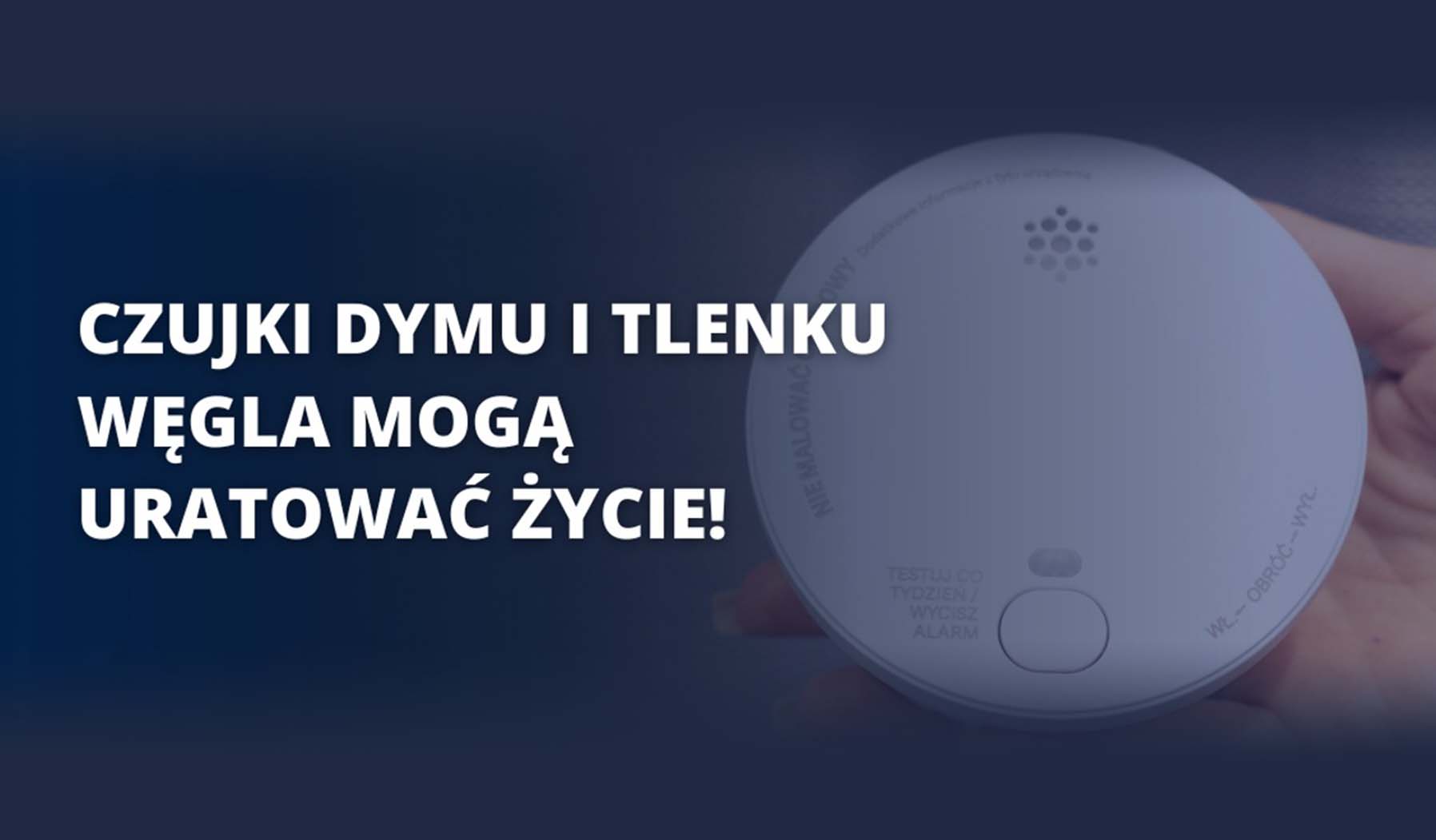 Od dziś obowiązują nowe przepisy. Czujki dymu i tlenku węgla mogą uratować życie.