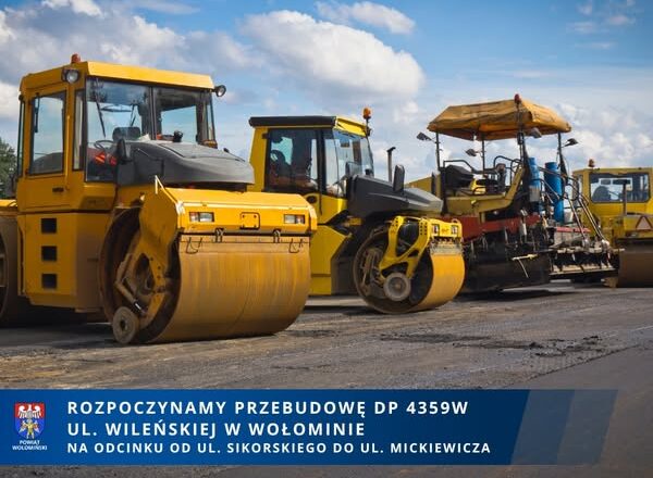 Ul. Wileńska w Wołominie przechodzi metamorfozę – kluczowa inwestycja 2025 roku