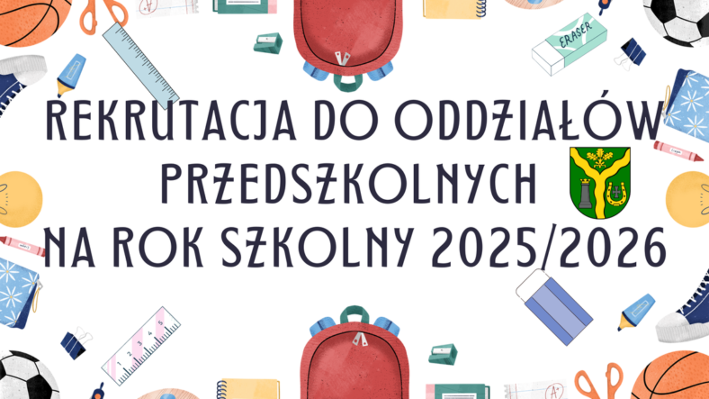 Klembów - Informacja o rekrutacji do oddziałów przedszkolnych na rok szkolny 2025/2026