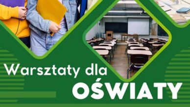 Warsztaty dla nauczycieli i pracowników oświaty – kompleksowe wsparcie
